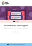 Smarter Pinterest marketing guide